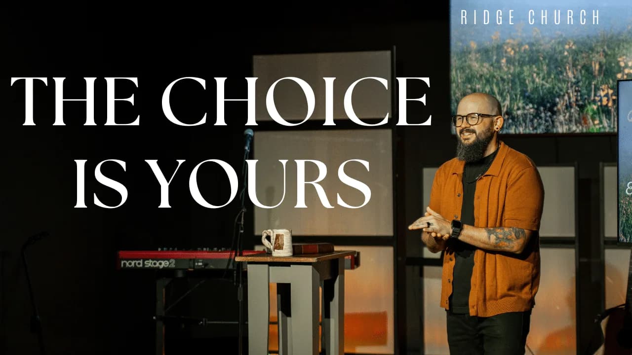 The Choice Is Yours