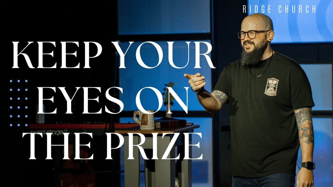 Keep Your Eyes On The Prize