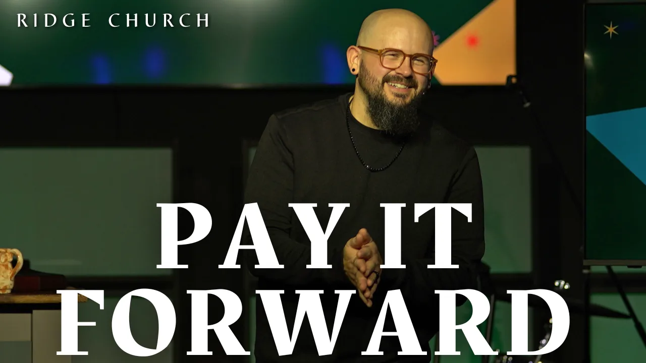 Pay It Forward (The Shepherds)