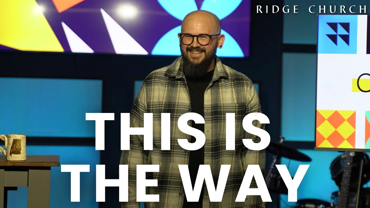 This Is The Way (Repent)