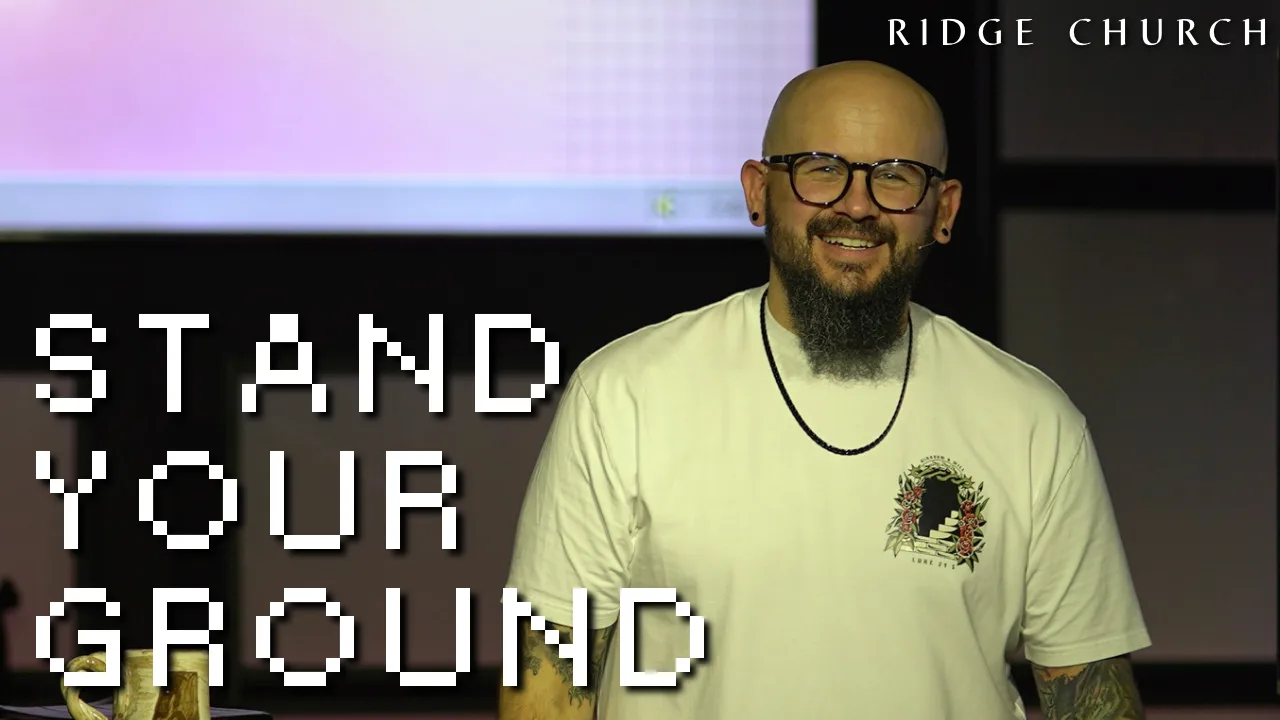 Stand Your Ground (Spiritual Warfare)