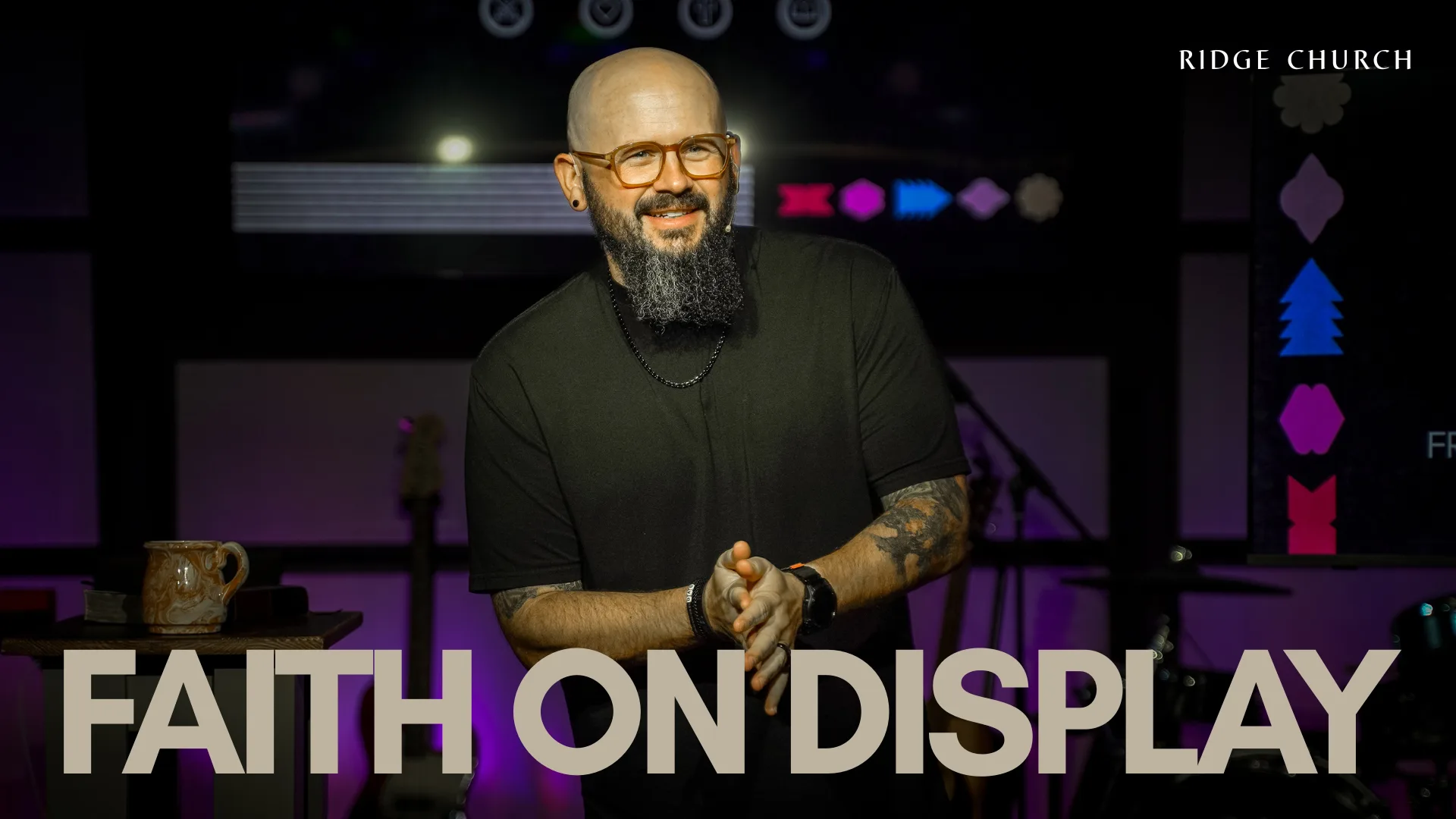 Faith On Display (Living Out My Faith)