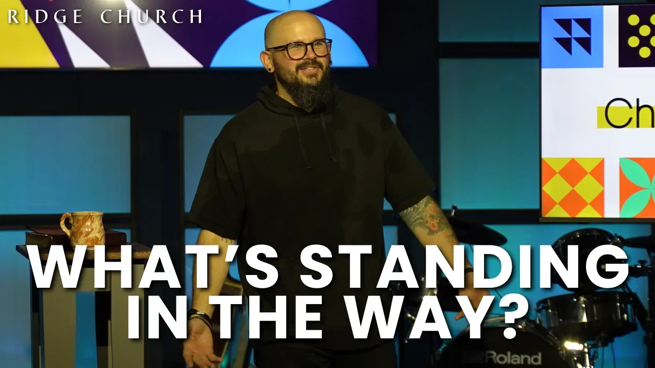 What's Standing In The Way? (Baptism)